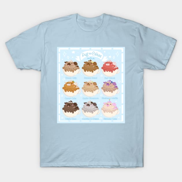 Pug Cake Menu T-Shirt by Its_MynnuB